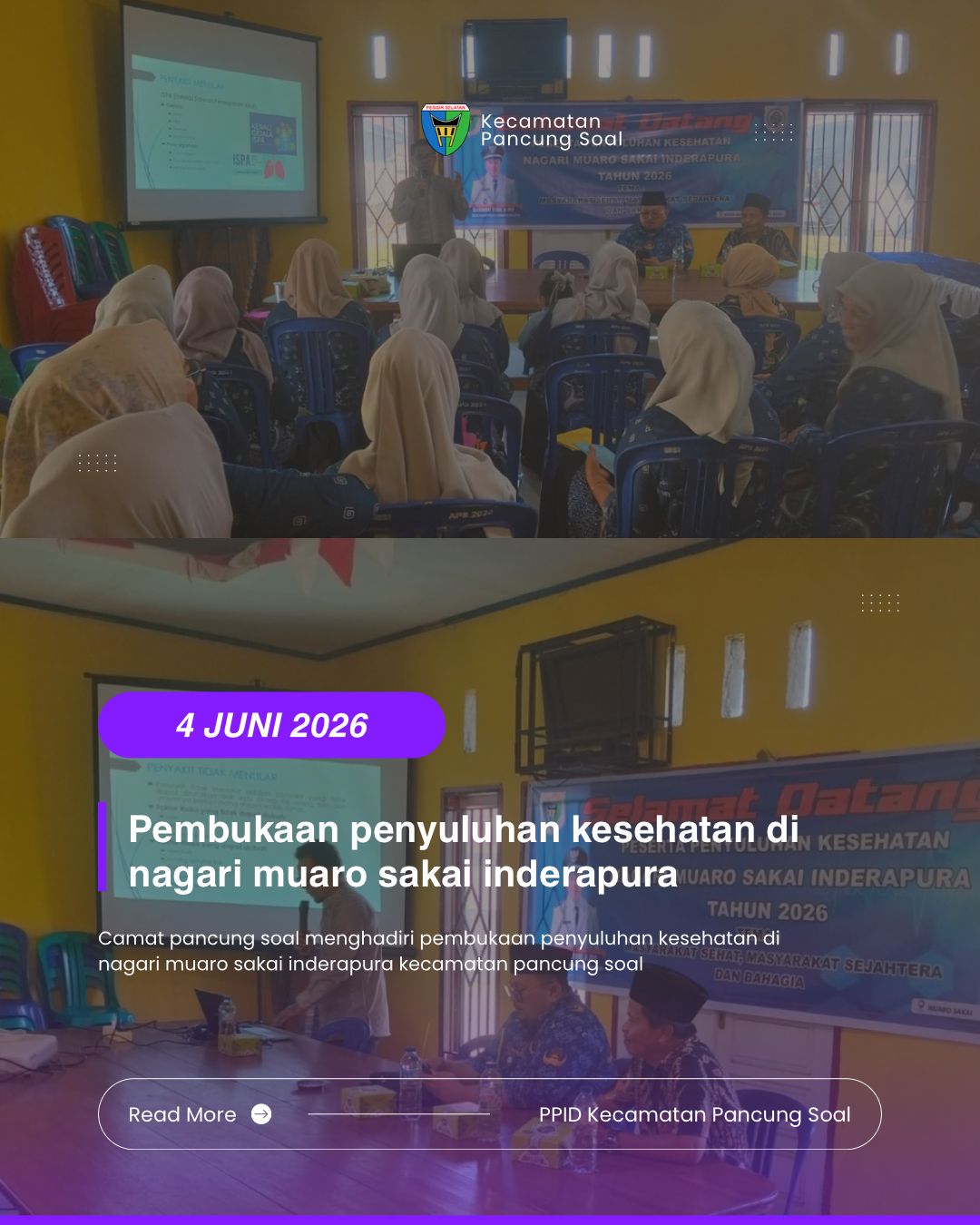 CAMAT PANCUNG SOAL HADIRI PEMBUKAAN PENYULUHAN KESEHATAN DI NAGARI MUARO SAKAI INDERAPURA